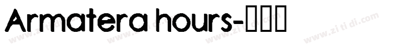 Armatera hours字体转换